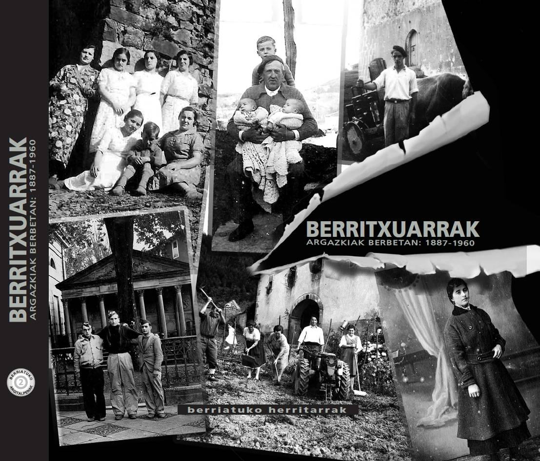 Berritxuarrak: Argazkiak berbetan (1887-1960) [Liburua]