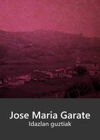 Jose Maria Garate: Idazlan guztiak (1931-1936)