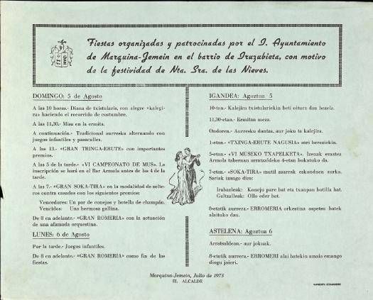 Fiestas organizadas y parocinadas por el I. Auuntamiento de Marquina-Jemein en el barrio de Iruzubieta, con motivo de la festividad de Nta. Sra. de las Nieves. [1973] [Kartela]