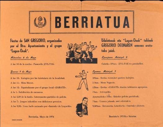 Berriatua: Fiestas de San Gregorio, organizadas por el Iltre. Ayuntamiento y el grupo "Lagun-Onak" = Udaletxeak eta "Lagun-Onak" taldeak Gregorio Deunaren omenez eratutako jaiak [1974] [Kartela]