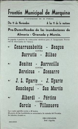 Frontón Municipal de Marquina (Universidad de la Pelota): Pro-Damnificados de las inundaciones de Almería - Granada y Murcia [1973] [Kartela]
