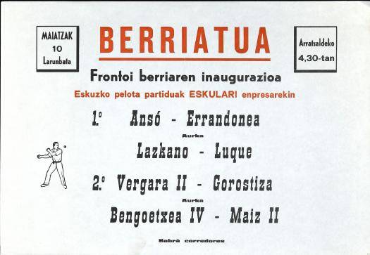 Berriatua: Frontoi berriarren inaugurazioa Eskuzko pelota partiduak Eskulari enpresarekin [1986] [Kartela]