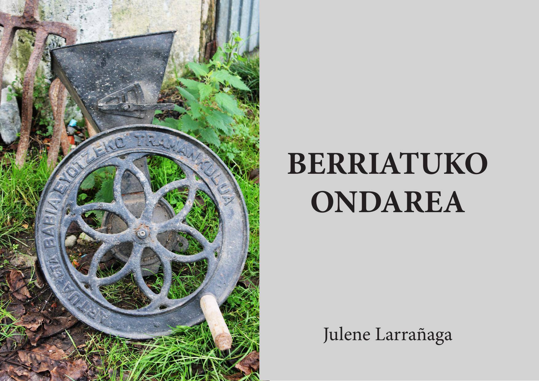 Berriatuko ondarea: Baserriko tresnak [Ordenadore dokumentua]